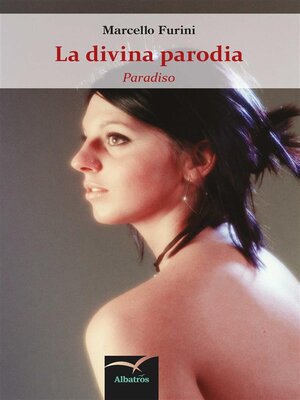cover image of La divina parodia--Paradiso